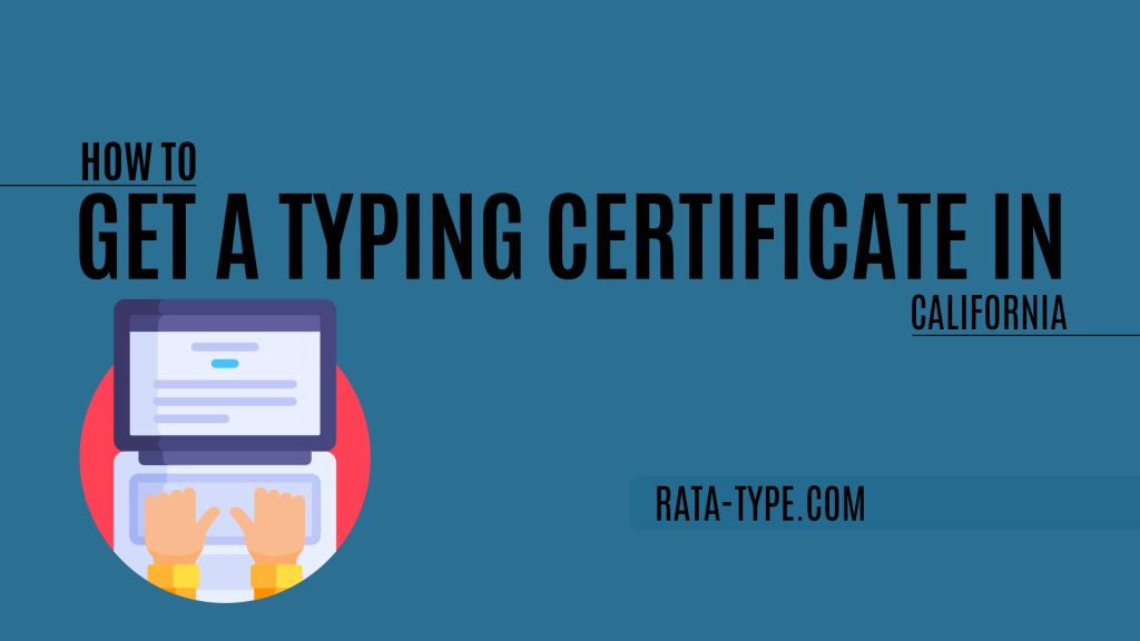 how-to-get-a-typing-certificate-in-california-rata-type